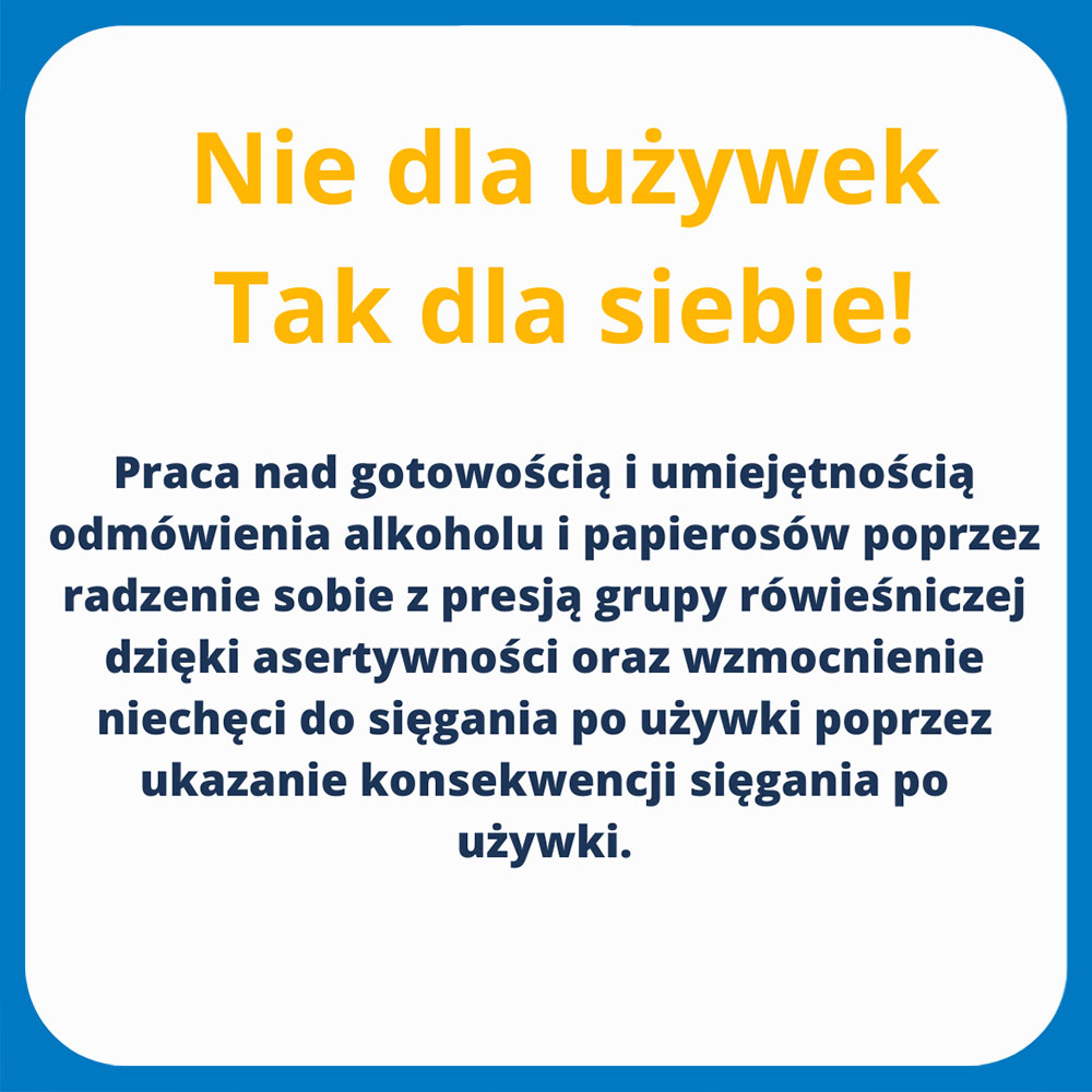 Program profilaktyczny nie dla używek